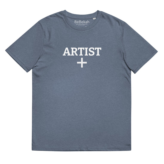 Artist + Unisex T-Shirt