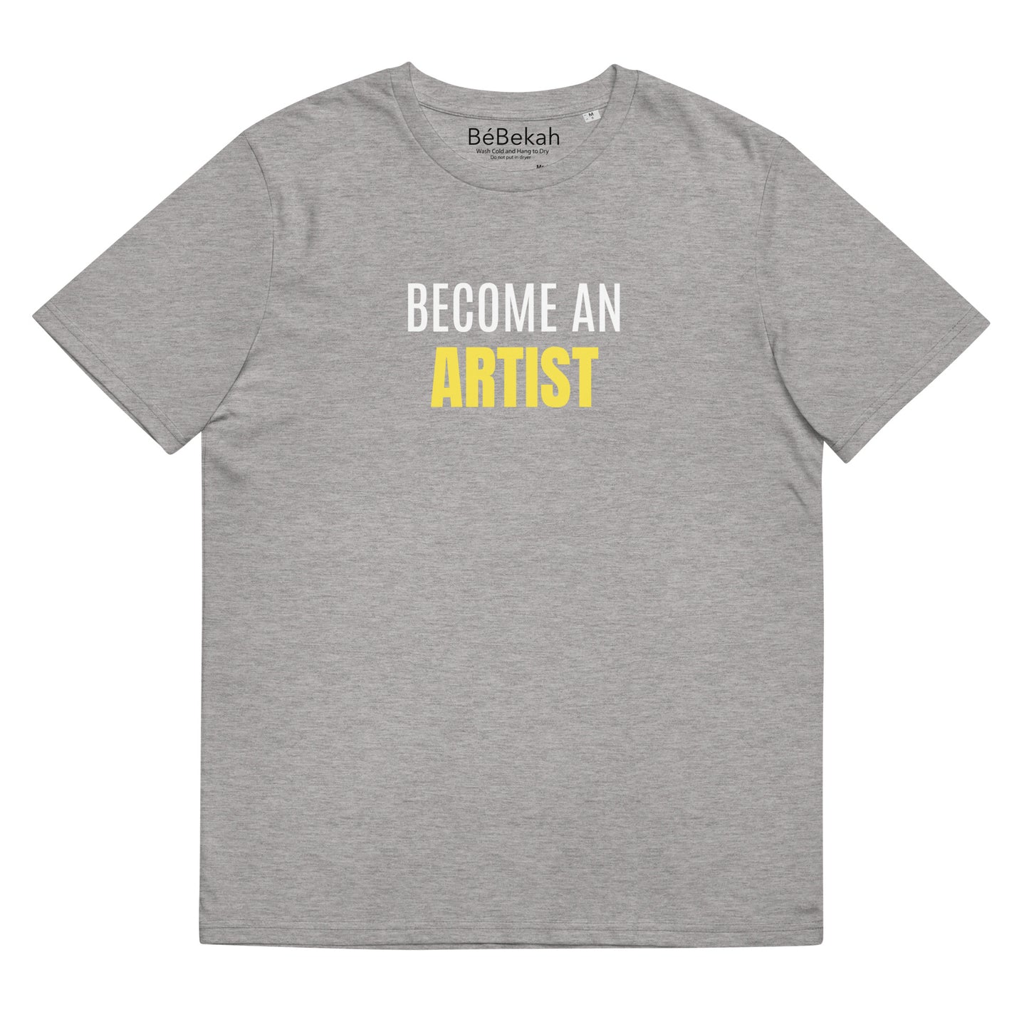 Become Unisex T-Shirt